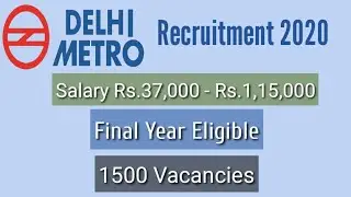 DMRC Recruitment 2020 | Salary ₹37,000 | Final Year Eligible | 1500 vacancies | DMRC JE
