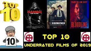 Top Ten Underrated Films of 2019