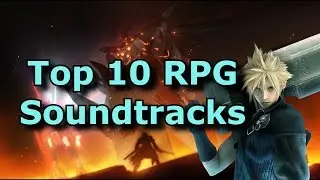 Top 10 RPG Soundtracks!