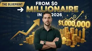 If I Wanted To Become A Millionaire in 2026, I'd Do This...
