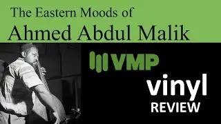 Review of VMP's The Eastern Moods of Ahmed Abdul-Malik