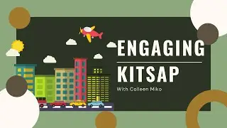 Engaging Kitsap Episode 2: Port Orchard Community Events Center