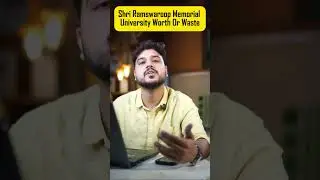 Shri Ramswaroop Memorial University Btech Review | Worth Or Waste ?