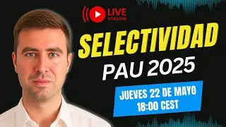 🔴 Matemáticas en Directo ➤ Selectividad PAU 2025 ➤ 2º Bachillerato #115