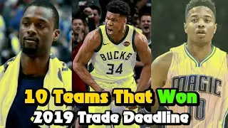 10 Biggest WINNERS Of The 2019 NBA Trade Deadline
