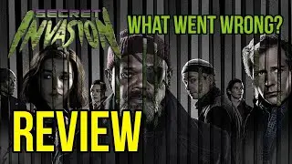 Secret Invasion - Series Review What Went Wrong?