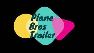 PlaneBros Trailer