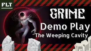 Grime, Weeping Cavity [ Demo ]