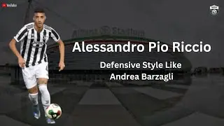 Alessandro Pio Riccio - Italian New Wall (Excellent Defensif Skills, Covering & Long Passing)