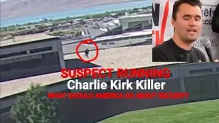 Charlie Kirk's Suspect Run | What Can America Do to Enhance Internal Security | DR WILLIBROAD TICHA