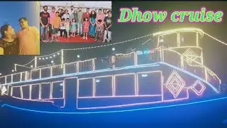 Night Life In Dubai I Dhow cruise dubai I Dinner on the cruise I Dhow crise at Al Jeddah I NC