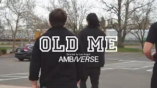 Ambiverse - Old Me