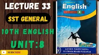 SST General English Preparation | Class 10 Unit 8 | Women&rsquo;s Role in Pakistan Movement 