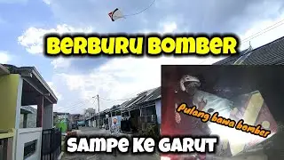 Berburu Layangan Bomber di PANAWUAN GARUT | Hobi Om