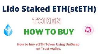 How to Buy Lido Staked ETH Token (stETH) Using UniSwap On Trust Wallet