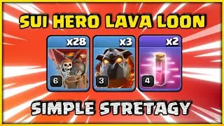 New Th10 Sui Hero Lava loon attack | 3 Star Attack Strategy - Clash of Clans 2022