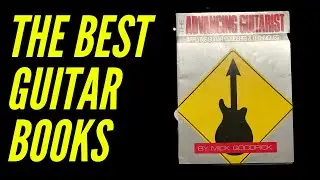 Best Guitar Books For Advanced Players - The Advancing Guitarist By Mick Goodrick
