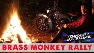 BRASS MONKEY (Temporary Australians S5)