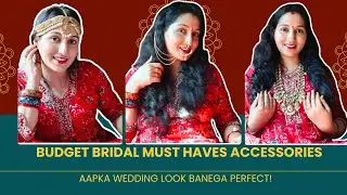 Bridal Accessories Under Budget 💍 | Top Must Haves for Perfect Indian Wedding Look 2025