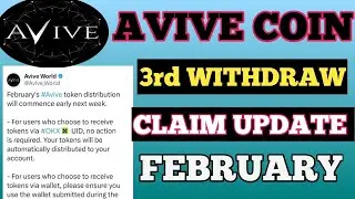 Avive Coin 3rd Withdraw February  Claim Update || Avive coin distribution 3rd Airdrop Claim Update