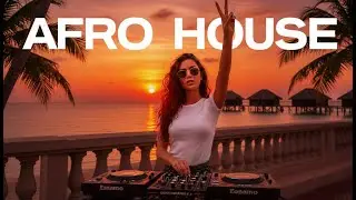 SUMMER AFRO HOUSE Sunset Mix (Adam Port, Avicii, The Weeknd, Coldplay, Diplo) - Summer Vibes Mix #1