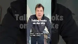 Talking books on the bike. Have you read them?