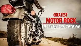 Best Driving Rock Songs | Great Road Trip Rock Music | Classic Rock Songs