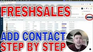 ✅ How To Manually Add One Contact To FreshSales CRM 🔴