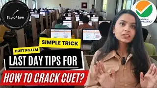 CUET PG last day preparation tips & strategy - Last minute strategy to crack CUET PG LLM 2024