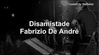 Fabrizio De André - Disamistade (Best karaoke songs)