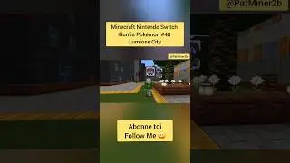 Minecraft Nintendo Switch Illumis Pok&eacute;mon #48 Lumiose City ##minecraft #pokemon #nintendoswitch