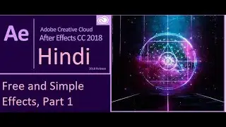 After Effect cc 2018 Tutorials Simple effects part 1 in Hindi, Stop Vary Time Watch