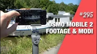Dji Osmo Mobile 2 - Part 3/3 // Funktionstest + Aufnahmen  // deutsch  // 4K // #295