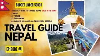 Travel Nepal in ₹10000 | Nepal Travel Guide🇳🇵| wewanderworld