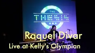 Raquel Divar// DJ Verbz- Live at The Thesis--Kelly's Olympian