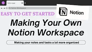 Notion workspace | making your notes a lot organized