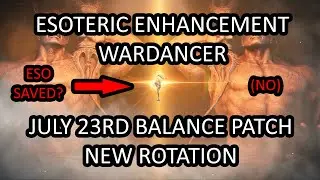 Lost Ark July 23rd Balance Patch | Esoteric Enhancement Wardancer Rotation Testing