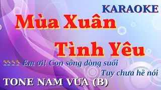 Karaoke Mùa Xuân Tình Yêu Beat Chuẩn Tone Nam Vừa | Nam Trân