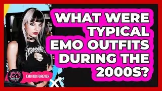 What Were Typical Emo Outfits During The 2000s?