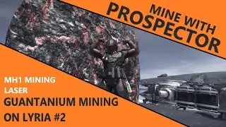 Star Citizen 3.17.1-Best Way To Make Money-Mining Quantanium On Lyria #2 Easy Way To Find Quantanium