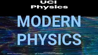 MODERN PHYSICS