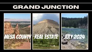 Mesa County's HOTTEST July 2024 Market Trends Revealed
