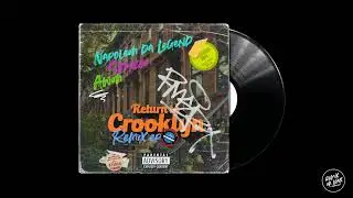 Napoleon Da Legend, Skyzoo, Awon - Return to Crooklyn (CON$3P Remix) [Fulton Version]