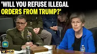 Warren Puts US General in Spotlight, Asks Directly If He Would Refuse &lsquo;Illegal Orders&rsquo; From Trump
