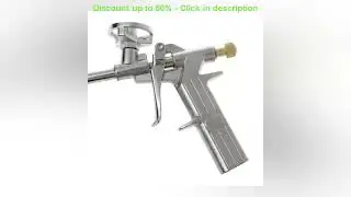 Foam Expanding Spray Gun Bubble Sealant Dispensing PU Insulating Applicator Tool Aluminum Alloy