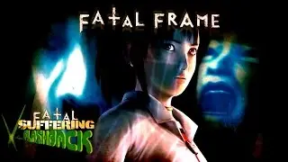 Fatal Frame (Xbox)-Fatal Suffering
