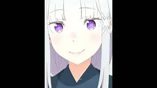 Emili Edit (Re Zero New Season)