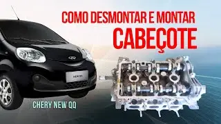 Chery New QQ -  Como desmontar e montar o cabeçote do motor