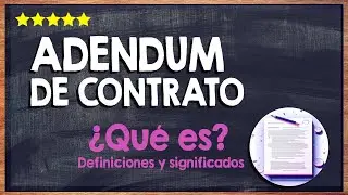💻 &iquest;Qu&eacute; es un Adendum de Contrato? - Conoce las Condiciones de un Addendum Legal 💻