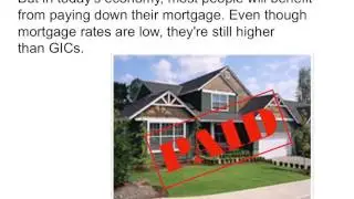 Pay the mortgage or invest: which is smarter?